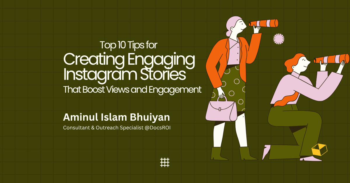 top 10 tips for creating engaging instagram stories that boost views and engagement